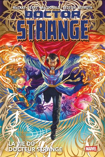 Doctor Strange : la vie du Docteur Strange - JED MACKAY & AL