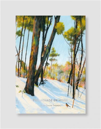 Promenade d&#39;hiver - HENRY DAVID THOREAU - CLÉMENT THOBY