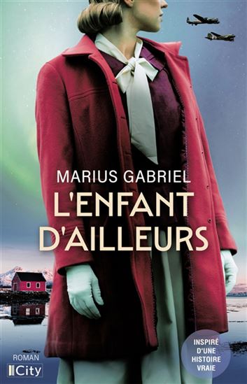 L'Enfant d'ailleurs - MARIUS GABRIEL