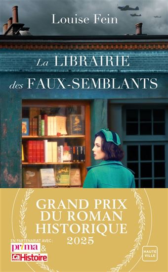 La Librairie des faux-semblants Éd. grand prix du roman historique 2025 - LOUISE FEIN