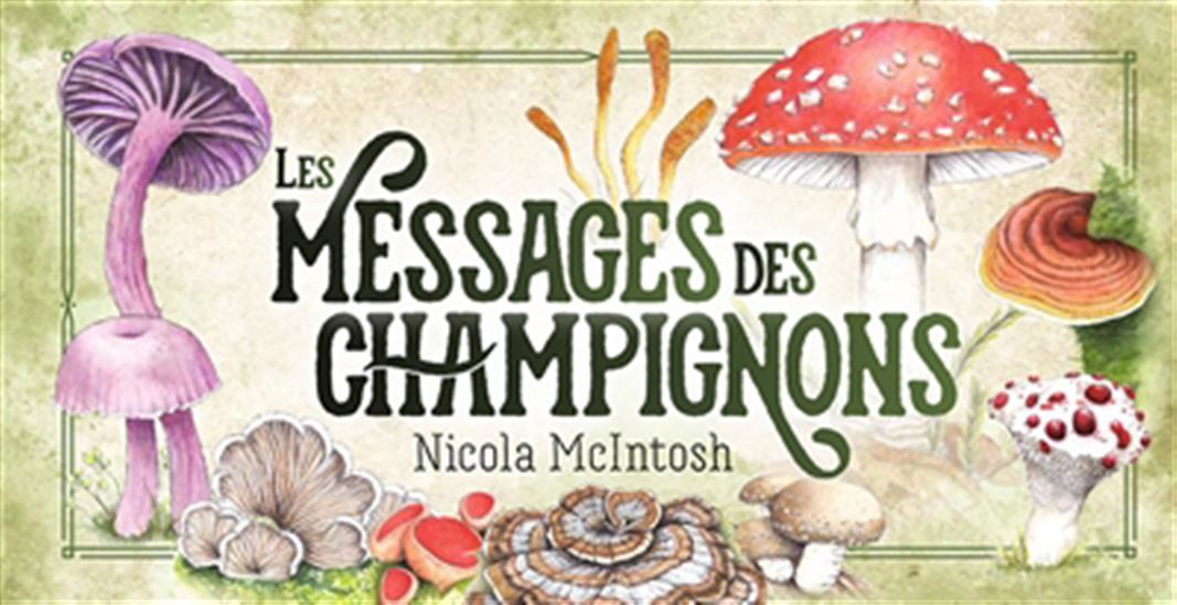 Les Messages des champignons Cof. - NICOLA MCINTOSH