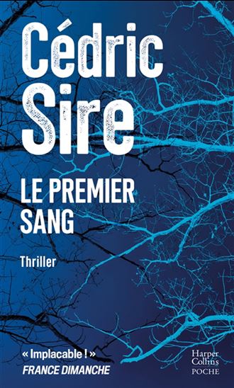 Le Premier sang - CÉDRIC SIRE