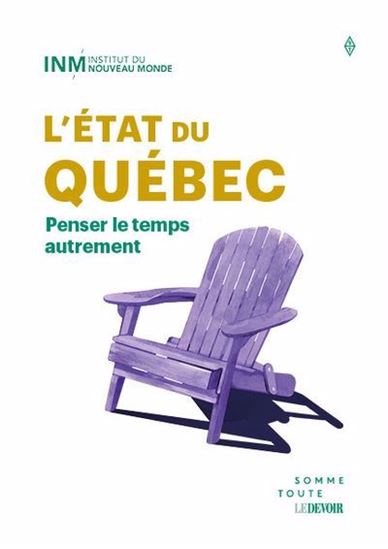 État du Québec 2026 Penser le temps autrement - COLLECTIF