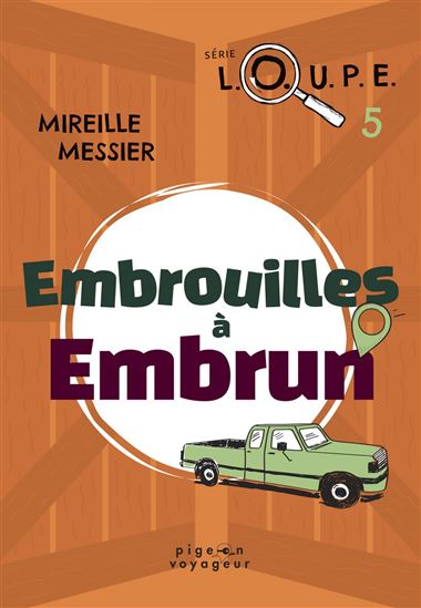 Embrouilles à Embrun #05 - MIREILLE MESSIER