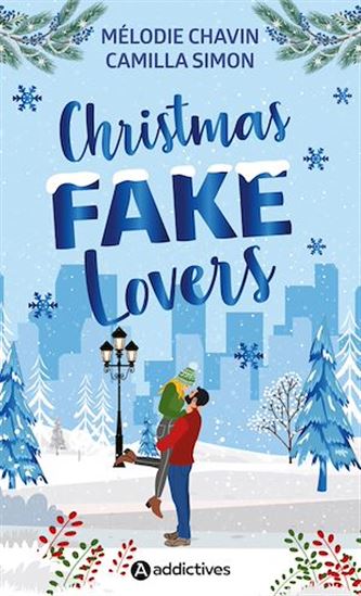 Christmas fake lovers - MÉLODIE CHAVIN - CAMILLA SIMON