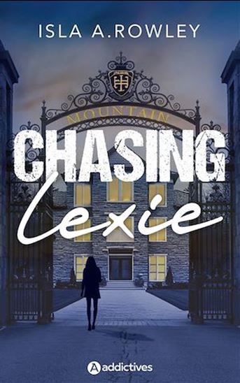Chasing Lexie - ISLA A. ROWLEY