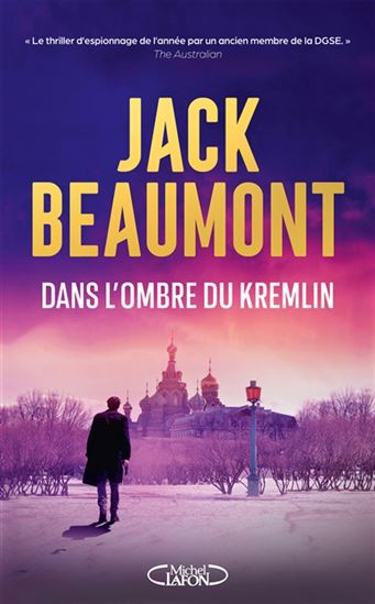 Dans l&#39;ombre du Kremlin - JACK BEAUMONT