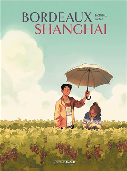 Bordeaux-Shanghaï - MARK EACERSALL - AMÉLIE CAUSSE