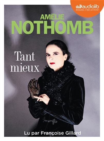 Tant mieux (CD) - AMÉLIE NOTHOMB