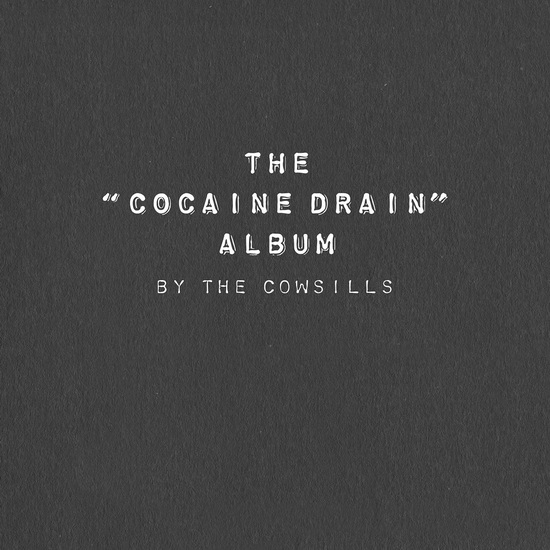 The Cocaine Drain Album - THE COWSILLS