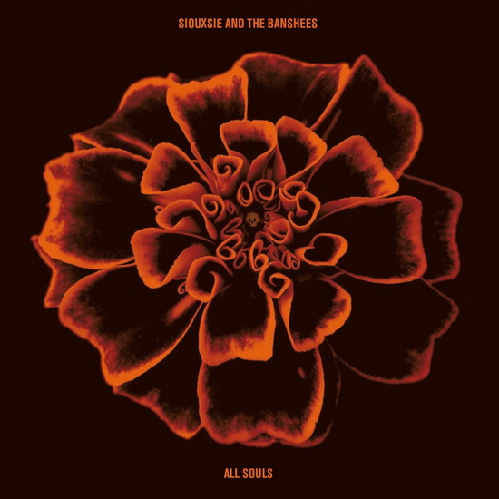 All Souls - SIOUXSIE & THE BANSHEES