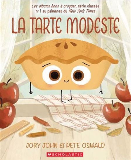 La Tarte modeste - JORY JOHN - PETE OSWALD