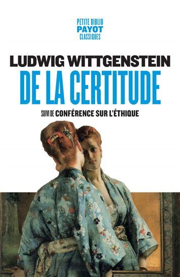 De la certitude suivi de Conférence sur l&#39;éthique - LUDWIG WITTGENSTEIN