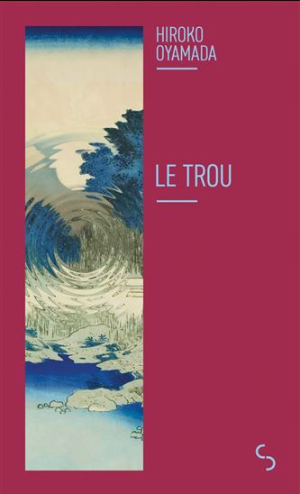 Le Trou - HIROKO OYAMADA
