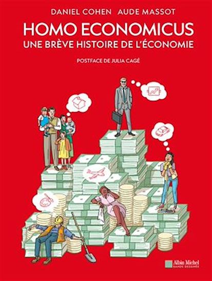 Homo economicus : une brève histoire de l&#39;économie - DANIEL COHEN - AUDE MASSOT
