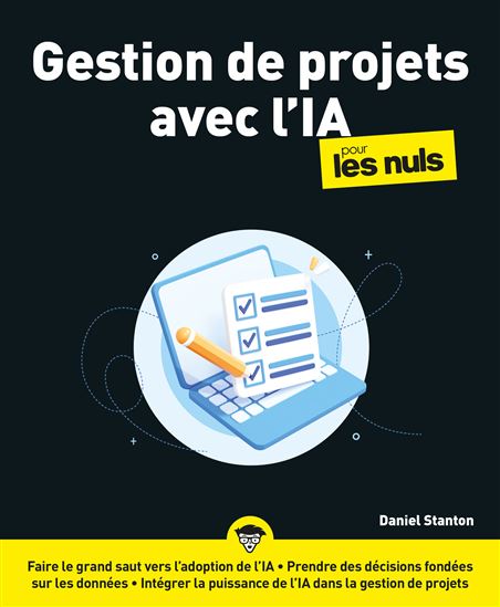 Gestion de projets avec l&#39;IA pour les nuls - DANIEL STANTON