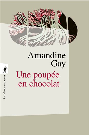 Une poupée en chocolat - AMANDINE GAY