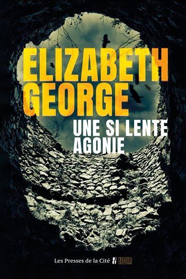 Une si lente agonie - ELIZABETH GEORGE