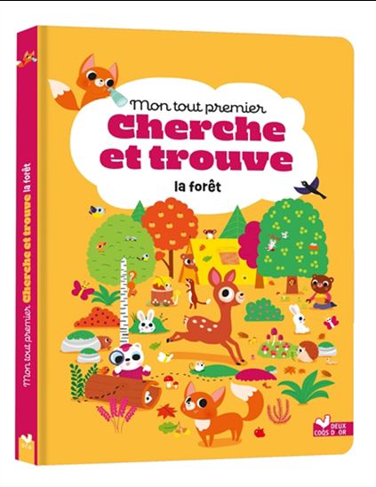 Mon tout premier cherche et trouve : la forêt - BÉRENGÈRE STARON