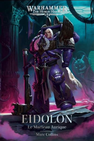 Eidolon : le Marteau aurique - MARC COLLINS