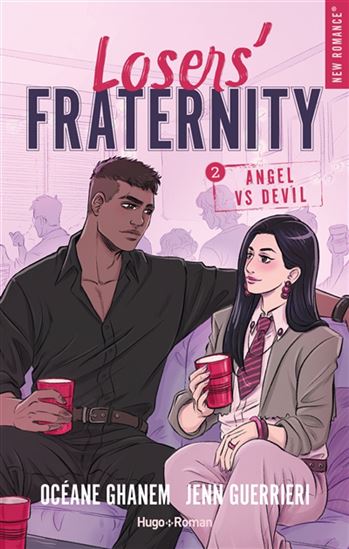 Loser&#39;s fraternity T.02 Angel VS devil - OCÉANE GHANEM - JENN GUERRIERI