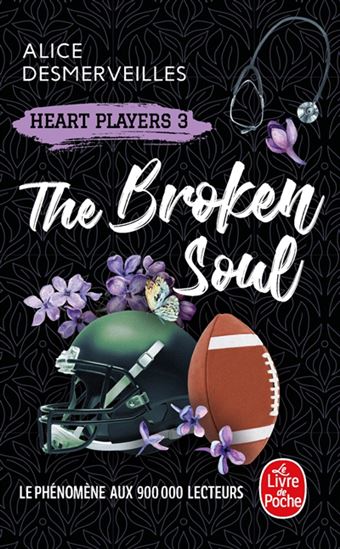 Heart players T.03 The broken soul - ALICE DESMERVEILLES