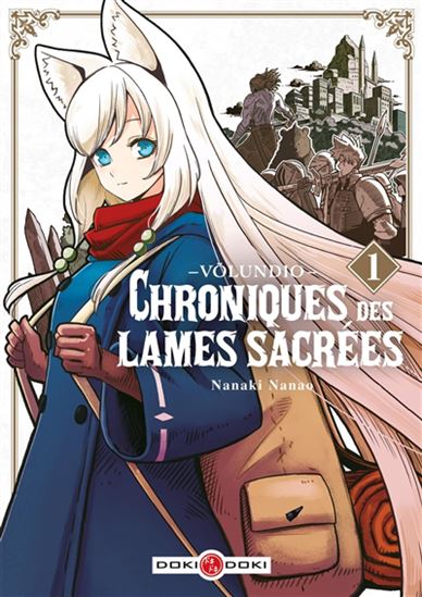 Völundio : chroniques des lames sacrées #01 - NANAKI NANAO