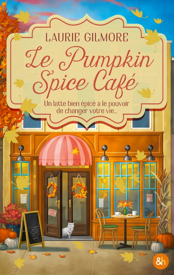 Le Pumpkin Spice Café - LAURIE GILMORE