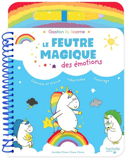 Le Feutre magique des émotions : Gaston la licorne - AURÉLIE CHIEN CHOW CHINE