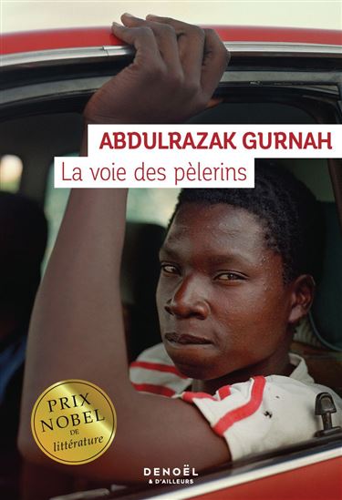 La Voie des pèlerins - ABDULRAZAK GURNAH