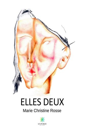Elles deux - MARIE CHRISTINE ROSSE