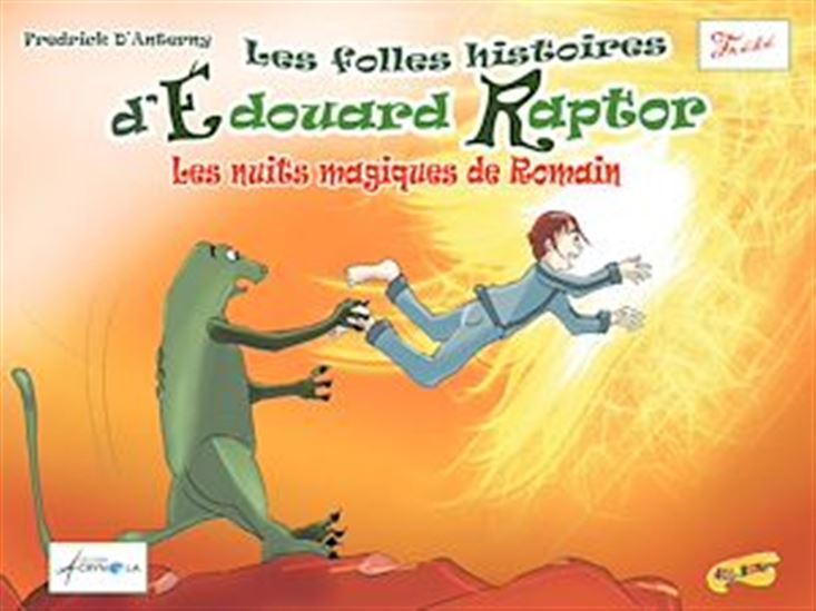 Les Nuits magiques de Romain #01 - FREDRICK D'ANTERNY