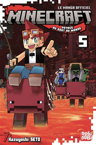 Minecraft, le manga officiel : voyage au bout du monde #05 - KAZUYOSHI SETO