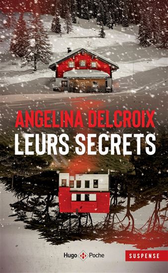Leurs secrets - ANGÉLINA DELCROIX