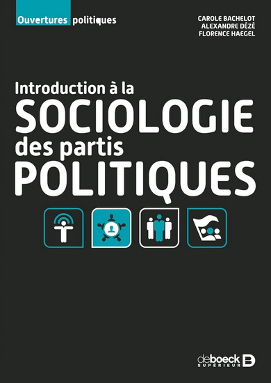 Introduction à la sociologie des partis politiques - CAROLE BACHELOT & AL