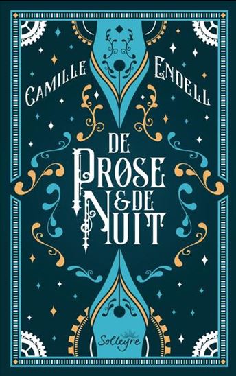 De prose et de nuit - CAMILLE ENDELL