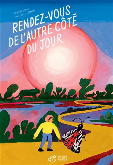 Rendez-vous de l&#39;autre côté du jour - THOMAS VINAU - CHARLOTTE LEMAIRE