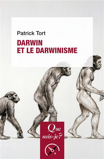 Darwin et le darwinisme - PATRICK TORT