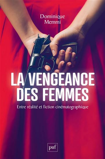 La vengeance des femmes - DOMINIQUE MEMMI