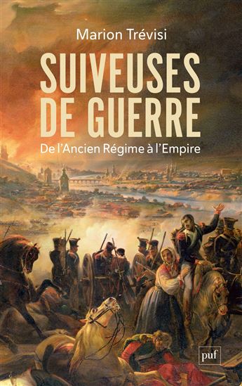 Suiveuses de guerre - MARION TRÉVISI