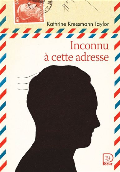 Inconnu à cette adresse - KATHRINE KRESSMANN TAYLOR