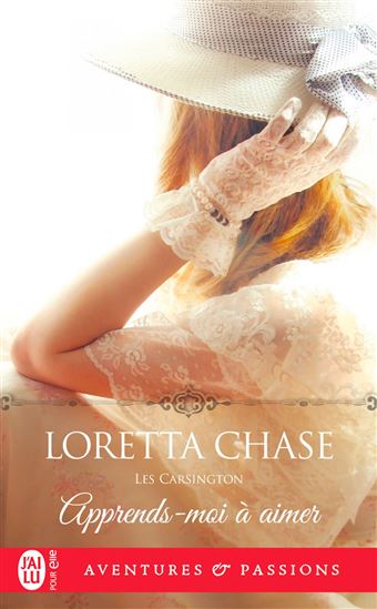 Les Carsington T.04 Apprends-moi à aimer N. éd. - LORETTA CHASE