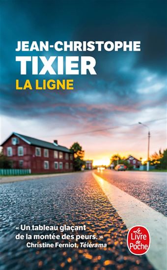 La Ligne - JEAN-CHRISTOPHE TIXIER