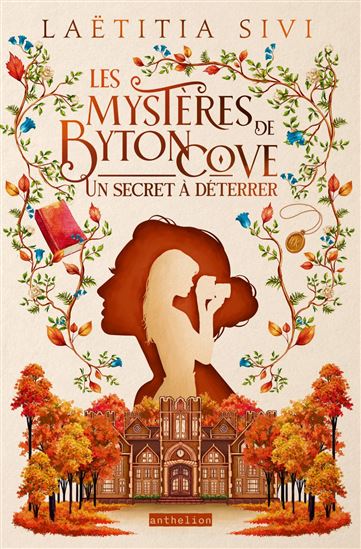Les Mystères de Byton Cove - Un secret à déterrer - LAËTITIA SIVI