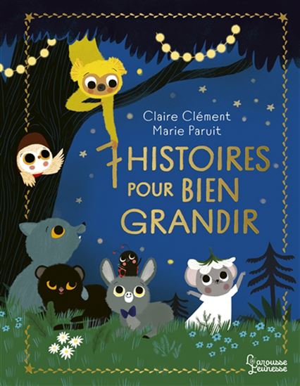 7 histoires pour bien grandir - CLAIRE CLÉMENT - MARIE PARUIT