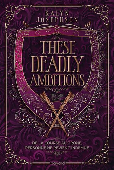 These deadly ambitions #02 - KALYN JOSEPHSON