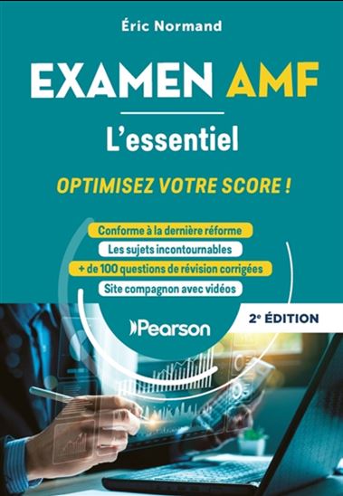 Examen AMF : l'essentiel 2e éd. - ERIC NORMAND