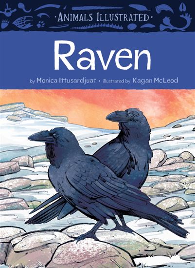 Animals Illustrated: Raven - MONICA ITTUSARDJUAT - KAGAN MCLEOD