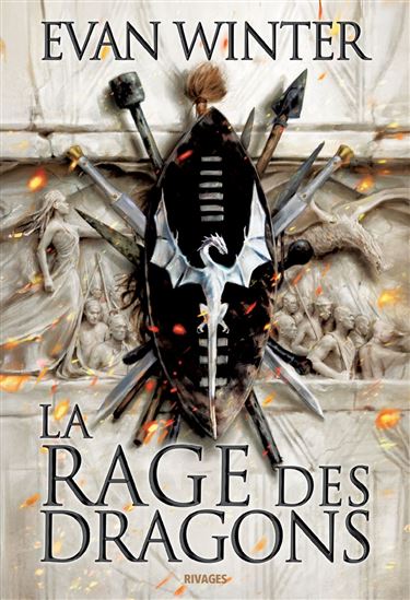 La Rage des dragons - EVAN WINTER