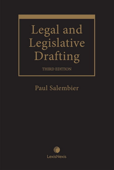 Legal and Legislative Drafting 3rd ed. - J PAUL SALEMBIER